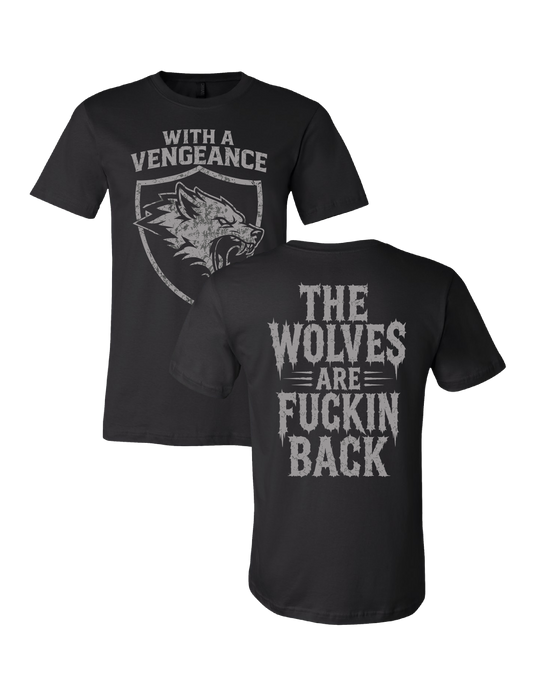 The Wolves Are Back Tee