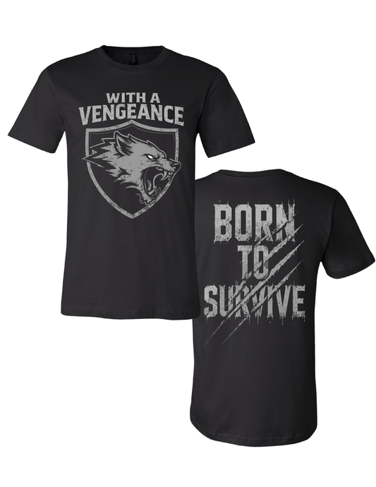 Born To Survive Tee