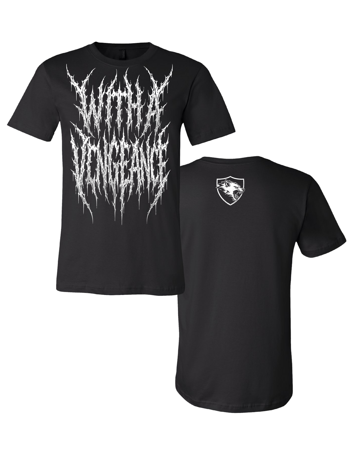 With A Vengeance Tee